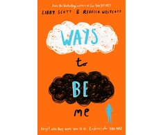 KNYGA Scott, Libby; Westcott, Rebecca Ways to Be Me