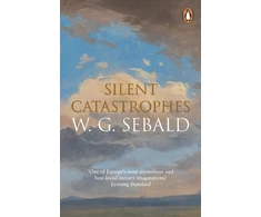 KNYGA Sebald W G Silent Catastrophes: Essays in Austrian Literature
