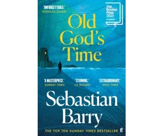 KNYGA Sebastian Barry Old God's Time, The Top Ten Sunday Times Bestseller