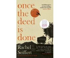 KNYGA Seiffert Rachel Once the Deed Is Done: Shortlisted for the Walter Scott Prize for Historical Fiction 2026