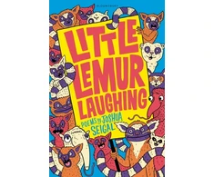 KNYGA Joshua Seigal Seigal Joshua Little Lemur Laughing: By the winner of the Laugh Out Loud Award. ‘A real crowd-pleaser’ LoveReading4Kids