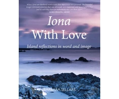 KNYGA Sellars, Barbara Iona with Love: Island reflections in word and image