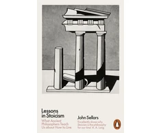 KNYGA Sellars John Lessons in Stoicism: What Ancient Philosophers Teach Us about How to Live