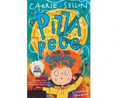KNYGA Sellon, Carrie Pizza Pete and the Perilous Potions: WINNER OF THE WEEK JUNIOR YOUNGER FICTION AWARD