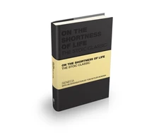KNYGA Seneca, Lucius Annaeus; Butler-Bowdon, Tom On the Shortness of Life: The Stoic Classic