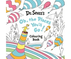 KNYGA Seuss Dr Oh, The Places You’ll Go! Colouring Book