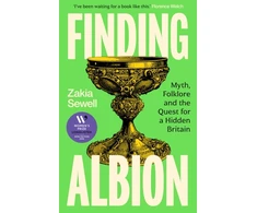KNYGA Sewell Zakia Finding Albion: Myth, Folklore and the Quest for a Hidden Britain - LONGLISTED FOR THE WOMEN'S PRIZE FOR NON-FICTION 2026