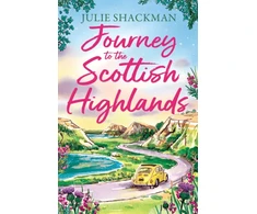 KNYGA Shackman Julie Journey to the Scottish Highlands