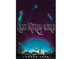 KNYGA Bookshop Shah London Light At The Bottom Of The World: Light The Abyss #1
