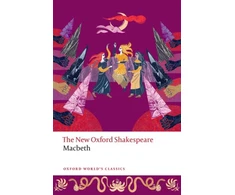 KNYGA Shakespeare William Macbeth: The New Oxford Shakespeare
