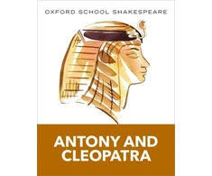 KNYGA Shakespeare William Oxford School Shakespeare: Antony and Cleopatra (Includes Accessible Notes, Exam Support &amp; Videos)