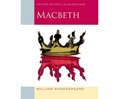 KNYGA Shakespeare William Oxford School Shakespeare: Oxford School Shakespeare: Macbeth
