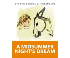 KNYGA Shakespeare, William Oxford School Shakespeare: Midsummer Night's Dream