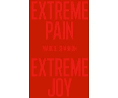 KNYGA Shannon Maggie Extreme Pain, Extreme Joy