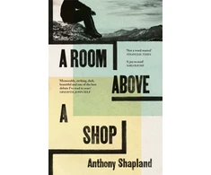 KNYGA Shapland, Anthony Room Above a Shop