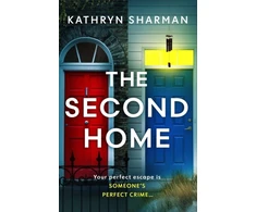 KNYGA Sharman Kathryn Second Home: An addictive, page-turning psychological thriller with a killer twist