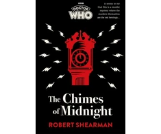 KNYGA Shearman, Robert; BBC Books Doctor Who: The Chimes of Midnight