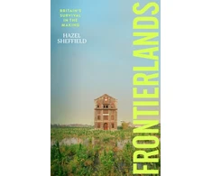 KNYGA Sheffield Hazel Frontierlands: Britain’s Survival in the Making