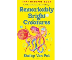 KNYGA Shelby Van Pelt Remarkably Bright Creatures, Curl up with 'that octopus book' everyone is talking about