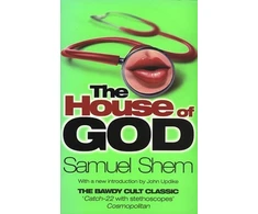 KNYGA Shem, Samuel, M.D. House Of God