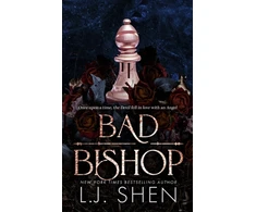 KNYGA Shen, L.J. Bad Bishop: Your new favourite dark and steamy romance series