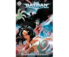 KNYGA Sherman, Hayden; Scott, Cavan Batman: The Brave and the Bold: Tomorrow's Heroes