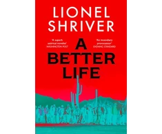 KNYGA Shriver, Lionel Better Life