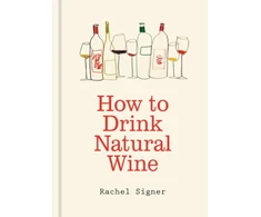 KNYGA Signer Rachel How to Drink Natural Wine