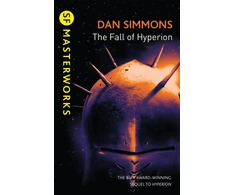 KNYGA Simmons Dan Fall of Hyperion: The second book in the Hyperion Cantos, the legendary science fiction classic