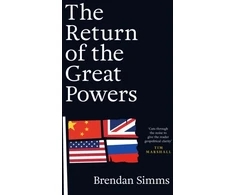 KNYGA Simms, Brendan Return of the Great Powers