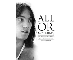 KNYGA Simon Spence All or Nothing, The Authorised Story of Steve Marriott