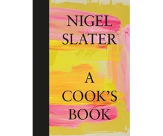 KNYGA Nigel Slater Slater Nigel Cook’s Book