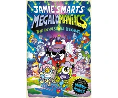 KNYGA Smart, Jamie Megalomaniacs: The Invasion Begins! (a Phoenix Comic Book, from the multi-million-selling creative genius Jamie Smart)