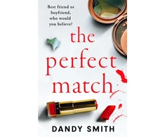 KNYGA Smith Dandy The Perfect Match: An absolutely gripping psychological thriller with a breathtaking twist