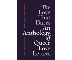 KNYGA Barbara Love That Dares: An Anthology of Queer Love Letters
