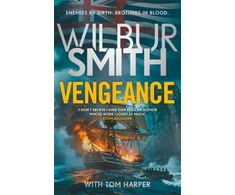 KNYGA Smith, Wilbur; Harper, Tom Vengeance: A brand-new epic for Father's Day from the multi-million copy bestselling master of adventure, Wilbur Smith