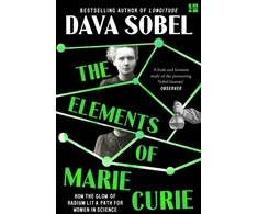 KNYGA Sobel, Dava Elements of Marie Curie: How the Glow of Radium Lit a Path for Women in Science