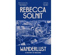 KNYGA Solnit, Rebecca (Y) Wanderlust: A History of Walking