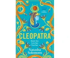 KNYGA Solomons, Natasha Cleopatra: The captivating new retelling of the story of the legendary Egyptian queen. Meet the real woman behind the myth