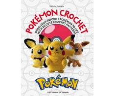 KNYGA Sabrina Somers Somers Sabrina Author PokeMon Crochet: Bring Your Favorite PokeMon to Life with 20 Cute Crochet Patterns