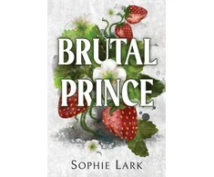KNYGA Sophie Lark Brutal Prince, A Dark Mafia Romance