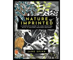 KNYGA Spink Jane Nature Imprinted: A Complete Guide to Lino Printing, with 10 Nature-Inspired Designs
