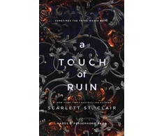 KNYGA St Clair Scarlett Touch of Ruin: A Dark and Enthralling Reimagining of the Hades and Persephone Myth