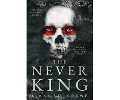 KNYGA St Crowe Nikki Never King (Vicious Lost Boys 1): A Peter Pan Dark Romance