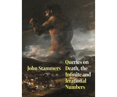 KNYGA Bookshop Stammers John Queries on Death, the Infinite and Irrational Numbers