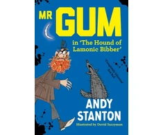 KNYGA Stanton Andy Mr Gum in 'The Hound of Lamonic Bibber'