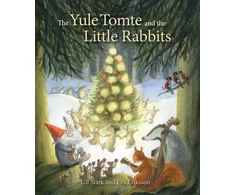 KNYGA Stark Ulf Yule Tomte and the Little Rabbits: A Christmas Story for Advent