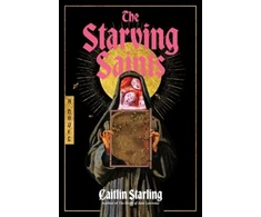 KNYGA Starling, Caitlin Starving Saints: A Novel