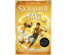 KNYGA Steadman, A.F. Skandar and the Chaos Trials: GO ALL IN for the National Year of Reading with the INSTANT NUMBER ONE BESTSELLER in the biggest fantasy adventure series since Harry Potter