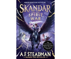 KNYGA Steadman, A.F. Skandar and the Spirit War: Unmissable finale to the adventure series that everyone is talking about!